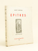 Epitres [ Edition originale - Livre dédicacé par l'auteur ]. PESTOUR, Albert