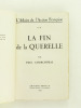 L'Affaire de l'Action Française. La Fin de la Querelle. [ Livre dédicacé par l'auteur ]. COURCOURAL, Paul