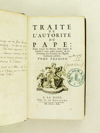 Traité de l'autorité du Pape : Dans lequel ses Droits sont établis & réduits à leurs justes bornes, & les Principes des Libertez de l'Eglise Gallicane justifiez (4 Tomes - Complet) [ Edition originale ]