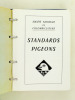Standards Pigeons adoptés par la S. N. C.. Collectif ; Société Nationale de Colombiculture