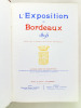 L'Exposition de Bordeaux 1895. Collectif ; Société Philomatique ; SEM