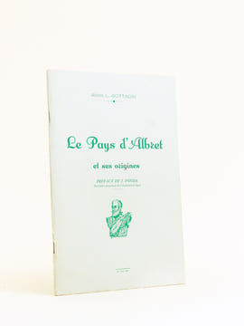 Le Pays d'Albret et ses origines.. BOTTACIN, Abbé L.