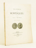 Deux Opuscules de Montesquieu, publiés par le Baron de Montesquieu. Eau-forte de Léo Drouyn. [ Réflexions sur la Monarchie Universelle en Europe - De ...
