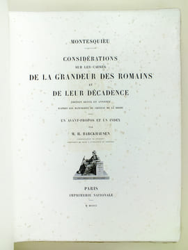 Considérations sur les Causes de la Grandeur des Romains et de leur Décadence. Edition revue et annotée d'après les manuscrits du Château de La ...