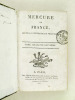 Mercure de France. Journal Littéraire et Politique. Tome 49 [ N° DXXXIII : 5 octobre 1811 au n° DXLV du 28 décembre 1811 ]. Collectif