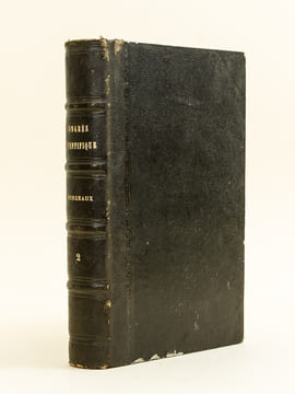 Congrès Scientifique de France. Vingt-Huitième Session tenue à Bordeaux en Septembre 1861. Tome Deuxième [ 2 ]. Mémoires. 3e Section. Sciences ...