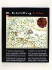 Über Berlin. Kartenmappe - Berlin von oben. Luftbildpläne, Ansichten, Ubersichtskarten von 1237 bis 2010. Mit Begleitheft.. Collectif