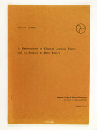 A Reformulation of Classical Location Theory and Its Relation to Rent Theory. Reprint n° 32