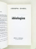 Idéologies [ Edition originale ]. GABEL, Joseph