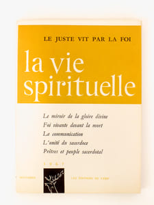 La Vie Spirituelle ( 11 vol. ) - tomes CXVI [ 116 ] et CXVII [ 117 ] , année 1967 complète : n° 534 ; 535 ; 536; 537; 538; 539 ; 540 ; 541 ; 542 ; 543 ; 544