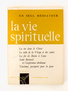 La Vie Spirituelle ( 11 vol. ) - tomes CXVI [ 116 ] et CXVII [ 117 ] , année 1967 complète : n° 534 ; 535 ; 536; 537; 538; 539 ; 540 ; 541 ; 542 ; 543 ; 544