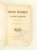 Le Nouveau Testament et les Origines du Christianisme , études apologétiques. FONTAINE, P. J. ( S. J.) [ FONTAINE, Julien (1839-1917) ]