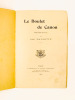 Le Boulet de Canon, monologue. MARLETTE, Abel