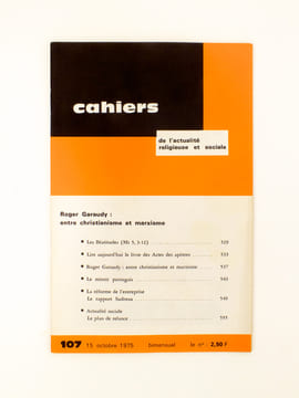 Cahiers de l'Actualité Religieuse et Sociale ( 2e semestre 1975 - complet sauf n° 104 et 105 : 8 numéros ) : n° 102 La Joie Chrétienne, Ehortation ...
