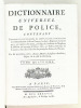 Dictionnaire Universel de Police (Tome Quatrième : F - H). Contenant l'Origine et les Progrès de cette partie importante de l'Administration civile en ...