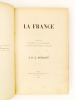 La France - Essais sur l’histoire et le fonctionnement des institutions politiques françaises. BODLEY, J. E. C.