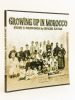 Growing up in Morocco. Story and drawings by Roger Katan.. KATAN, Roger