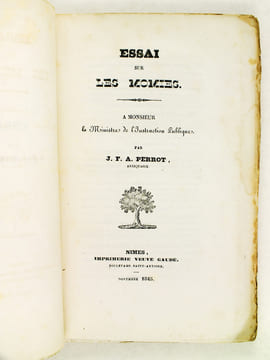 Essai sur les Momies. Histoire sacrée de l'Egypte expliquée d'après les peintures qui ornent les sarcophages.. PERROT, J. F. A.