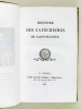 Histoire des Catéchismes de Saint-Sulpice [ Edition originale ]. ANONYME ; [ FAILLON, Etienne-Michel ]