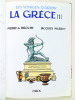 Les Voyages d'Orion. La Grèce (2 Tomes - Complet) [ Edition originale - Livres dédicacés par l'auteur ]. MARTIN, Jacques ; BROCHE, Pierre de