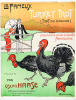 Le Fameux Turkey Trot (Trot du Dindon). La dernière danse élégante américaine.. HAASE, Oscar ; ARMENGOL, H.