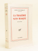 La Tragédie sans Masque [ Edition originale ]. MONTHERLANT, Henry de