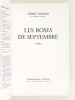 Les Roses de Septembre [ Edition originale ]. MAUROIS, André
