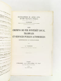 Les Chemins de fer d'intérêt local, Tramways et Services publics automobiles (Construction et exploitation).