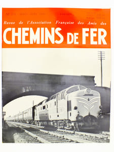 Chemins de Fer - Revue de l'Association Française des Amis des Chemins de Fer ( AFAC ) - année 1959 complète (6 numéros sur 6) : n° 214, 215, 216, 217, 218, 219