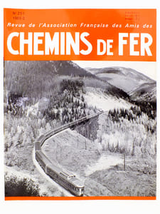 Chemins de Fer - Revue de l'Association Française des Amis des Chemins de Fer ( AFAC ) - année 1965 complète (6 numéros sur 6) : n° 250, 251, 252, 253, 254, 255