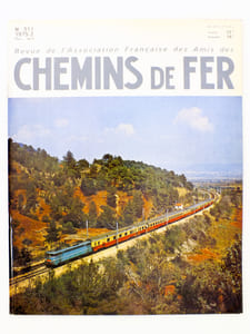 Chemins de Fer - Revue de l'Association Française des Amis des Chemins de Fer ( AFAC ) - année 1975 complète (6 numéros sur 6) : n° 310, 311, 312, 313, 314, 315
