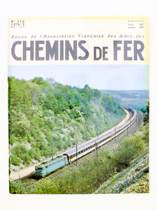 Chemins de Fer - Revue de l'Association Française des Amis des Chemins de Fer ( AFAC ) - année 1976 complète (6 numéros sur 6) : n° 316, 317, 318, 319, 320, 321