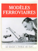 Modèles Ferroviaires. Fascicules 1, 2, 3, 4, 5, 6 (6 Fascicules - Tête de collection complète). Collectif