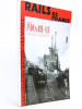 Rails de France. Revue des grands réseaux des chemins de fer français. Numéro spécial. Novembre 1937 : Une industrie clé. Collectif
