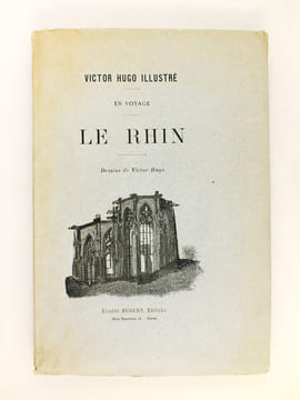 En voyage. Le Rhin. Dessins de Victor Hugo. HUGO, Victor