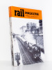Rail Magazine - Mensuel, année 1977 ( lot de 7 numéros sur 8 ) : n° 1, 2, 3, 4, 5, 6, 8. Rail Magazine (revue) ; PAPAZIAN, André (dir.) ; COMBE, ...
