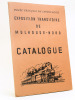 Musée Français du Chemin de Fer. Exposition transitoire de Mulhouse-Nord. Catalogue. Association du Musée Français du Chemin de Fer