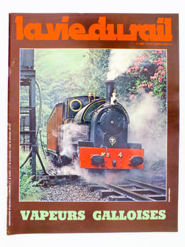 La Vie du Rail [ lot de 8 numéros avec des articles relatifs au train à vapeur en Grande-Bretagne ] : n° 1658 vapeurs galloises (septembre 1978) ; n° ...