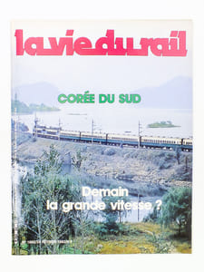 La Vie du Rail [ lot de 3 numéros avec des articles relatifs aux chemins de fer coréens ] : n° 1308 la Corée du Sud vue du train (septembre 1971) ; n° 1357 des BBB européennes pour la Corée du Sud (septembre 1972) ; n° 1882 Corée du Sud, demain la grande vitesse ? (Février 1983).