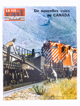 La Vie du Rail [ lot de 9 numéros avec des articles relatifs aux chemins de fer et transports sur rail au Canada ] : n° 694 extension du rail au ...