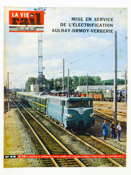 La Vie du Rail [ lot de 10 numéros avec des articles relatifs aux chemins de fer, réseau Paris Nord et Picardie ] : n° 679 mise en service de ...