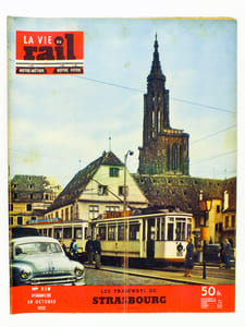 La Vie du Rail [ lot de 8 numéros avec des articles relatifs aux chemins de fer en Alsace ] : n° 433 Dépôt d'Hausbergen (février 1954) ; n° 519 les tramways de Strasbourg (octobre 1955) ; n° 859 électrification Paris-Strasbourg (août 1962) ; n° 1045 électrification Strasbourg-Kehl (mai 1966) ; n° 1073  électrification Strasbourg-Kehl (décembre 1966) ; n° 1405 Mulhouse, deux ans après… (août 1973) ; n° 1445 à Mulhouse-Nord (juin 1974) ;  n° 1716 le dépôt de Strasbourg (novembre 1979). 