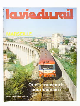 La Vie du Rail [ lot de 7 numéros avec des articles relatifs au rail à Marseille et dans ses environs ] : n° 815 les tramways de Marseille (octobre ...
