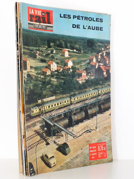 La Vie du Rail [ lot de 6 numéros avec des articles relatifs aux chemins de fer français dans l'Aube et en Seine-et-Marne ] : n° 830 les pétroles de ...