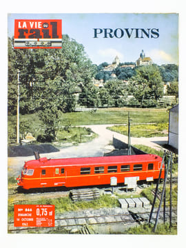 La Vie du Rail [ lot de 6 numéros avec des articles relatifs aux chemins de fer français dans l'Aube et en Seine-et-Marne ] : n° 830 les pétroles de ...