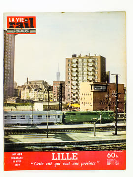 La Vie du Rail [ lot de 7 numéros avec des articles relatifs au rail vers ou à Lille ] : n° 683 Paris-Lille inaugurée en traction électrique (février ...