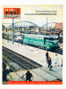La Vie du Rail [ lot de 7 numéros avec des articles relatifs au rail vers ou à Lille ] : n° 683 Paris-Lille inaugurée en traction électrique (février ...