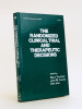 The Randomized Clinical Trial and Therapeutic Decisions . TYGSTRUP, Niels ; LACHIN, John M. ; JUHL, Erik