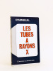 Les Tubes à rayons X. NINEUIL, P. [ Nineuil, Pierre ]
