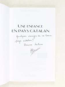 Une enfance en pays catalan. [ Livre dédicacé par l'auteur ]